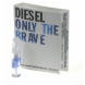 Diesel Only the Brave, Próbka perfum